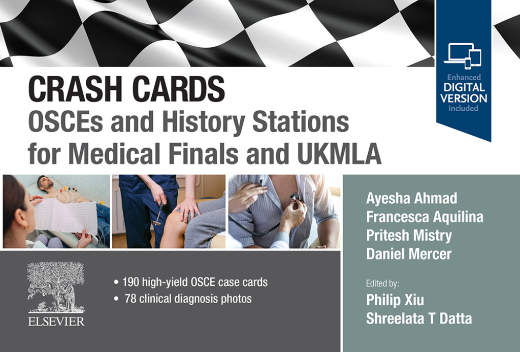 Crash Cards: Clinical Examination, History taking and OSCEs 