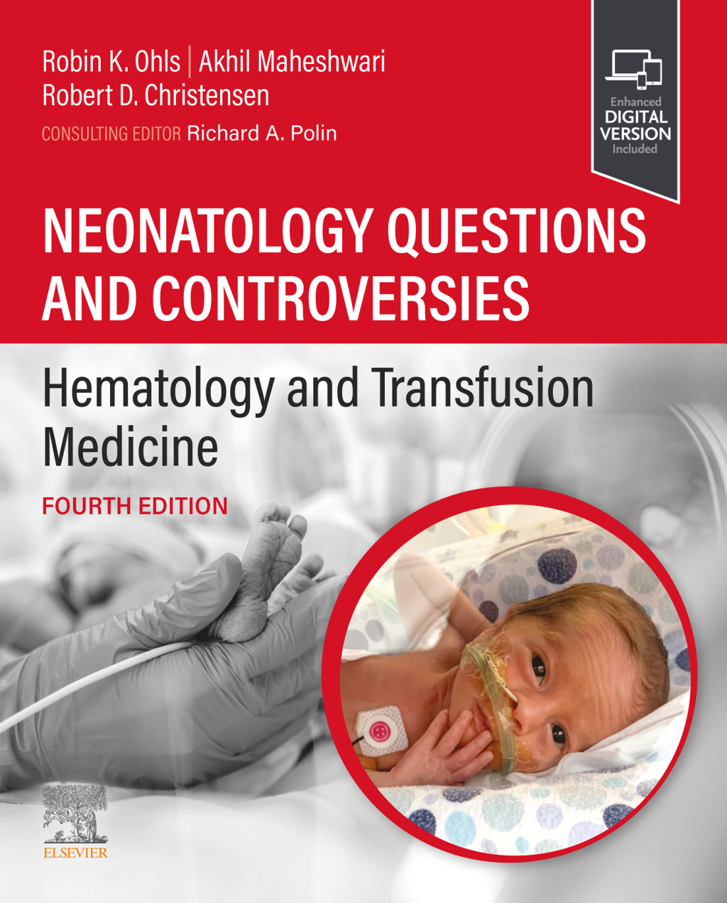 Neonatology Questions and Controversies: Hematology and Transfusion Medicine 4th Edition