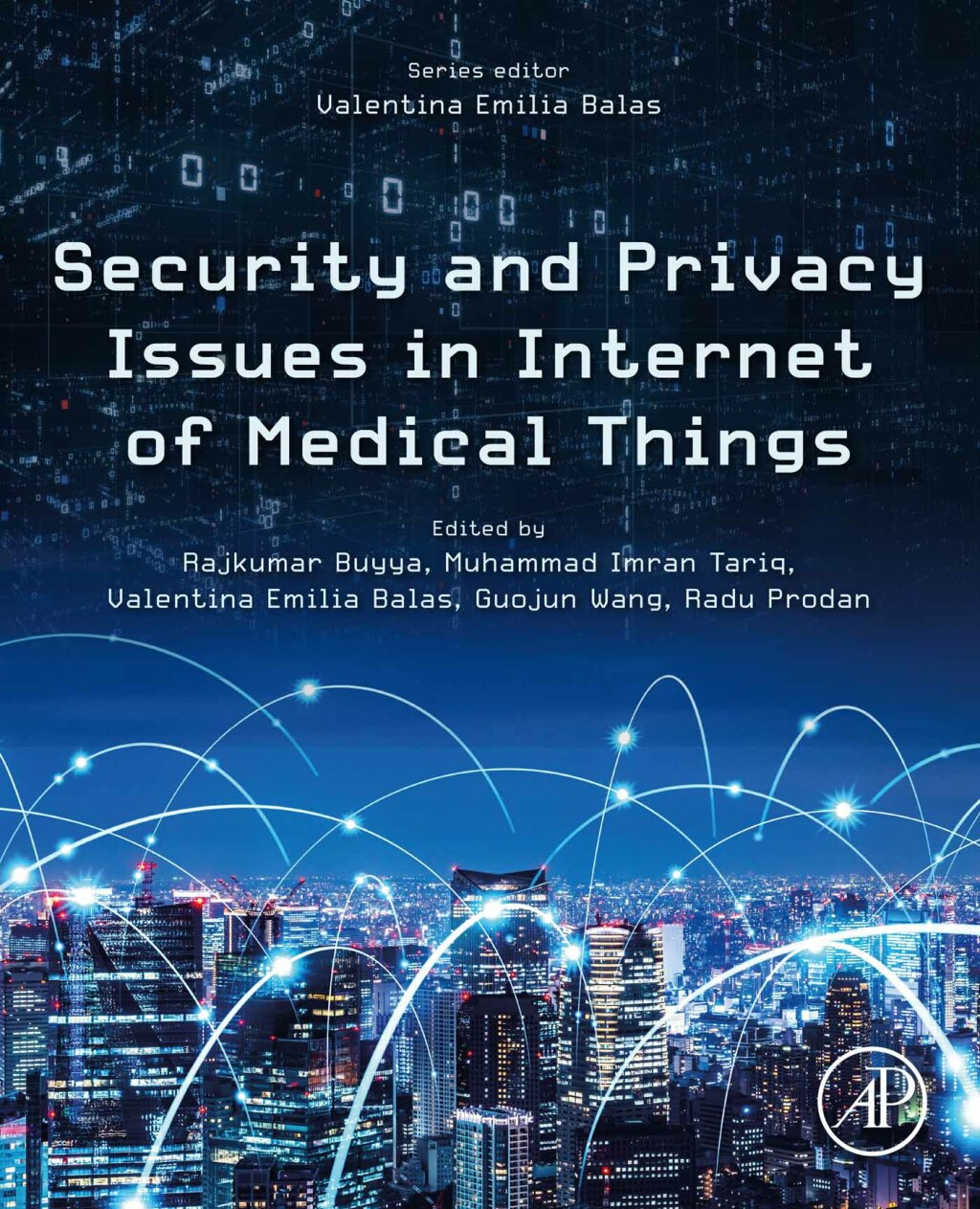 Security and Privacy Issues in Internet of Medical Things 1st Edition