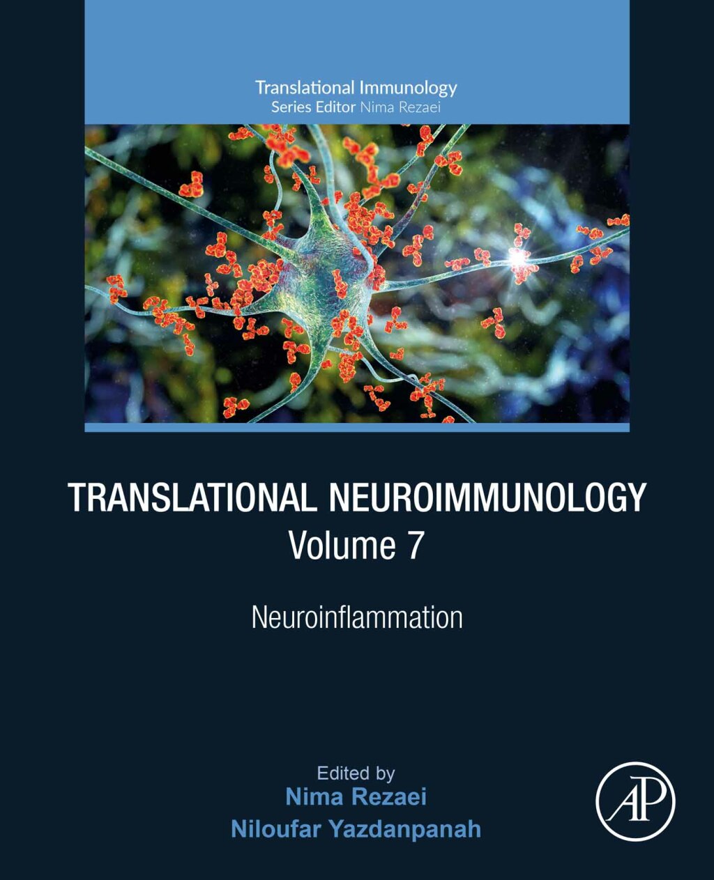 Translational Neuroimmunology, Volume 7 Neuroinflammation 1st Edition