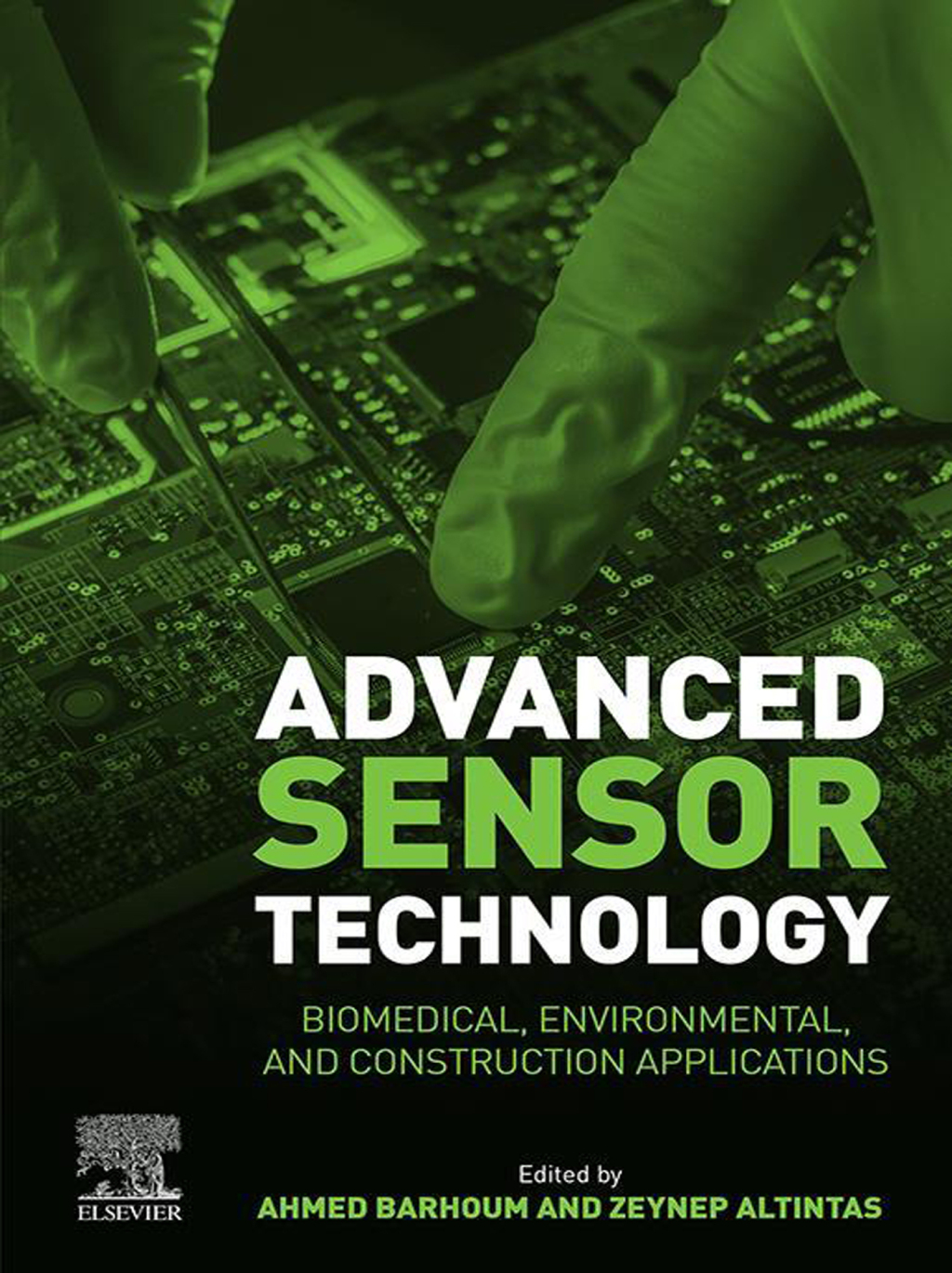 Advanced Sensor Technology Biomedical, Environmental, and Construction Applications 