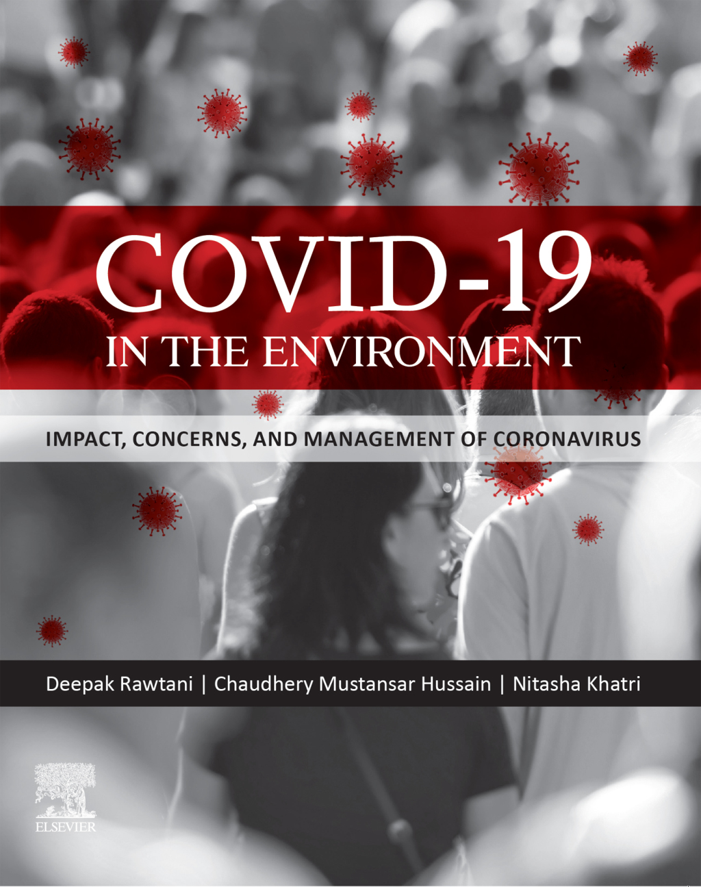 COVID-19 in the Environment Impact, Concerns, and Management of Coronavirus 