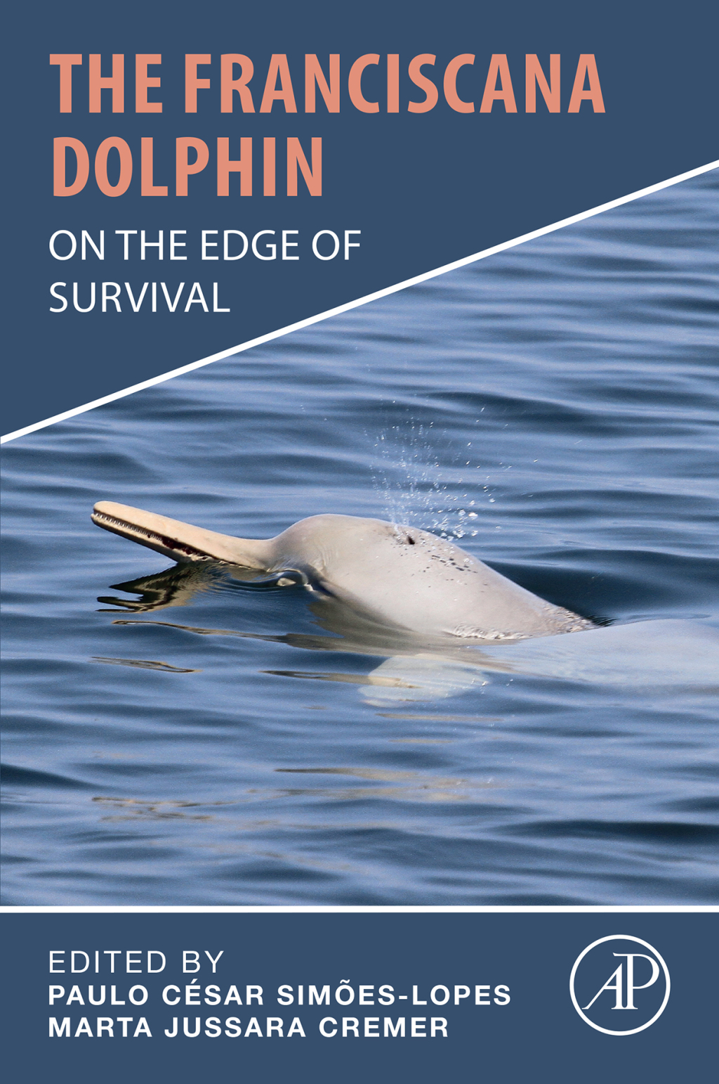 The Franciscana Dolphin On the Edge of Survival 