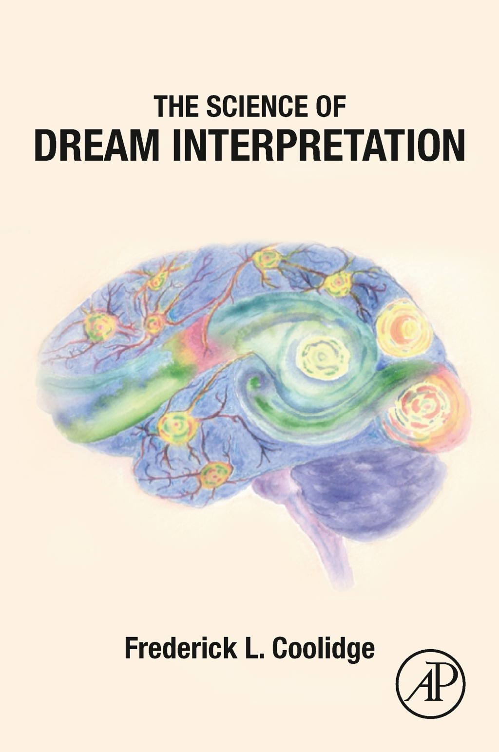 The Science of Dream Interpretation 1st Edition