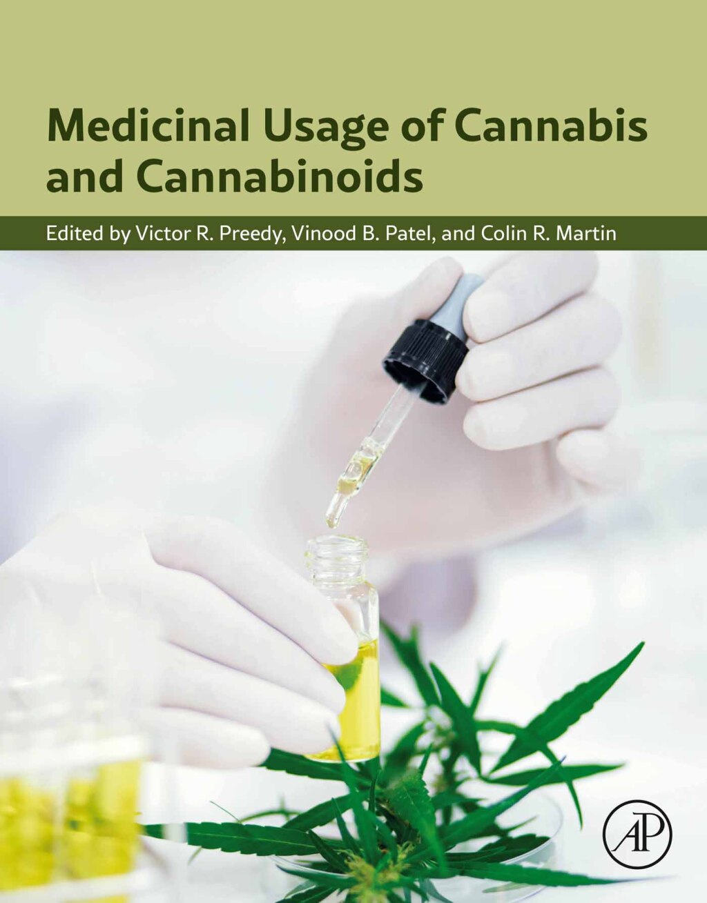 Medicinal Usage of Cannabis and Cannabinoids 1st Edition