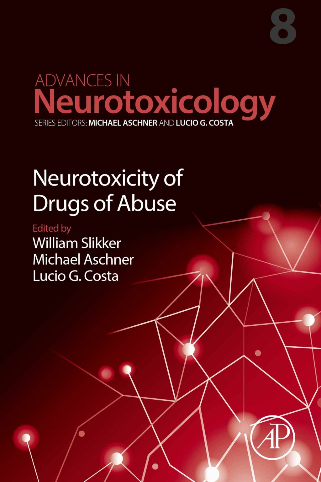 Neurotoxicity of Drugs of Abuse 1st Edition