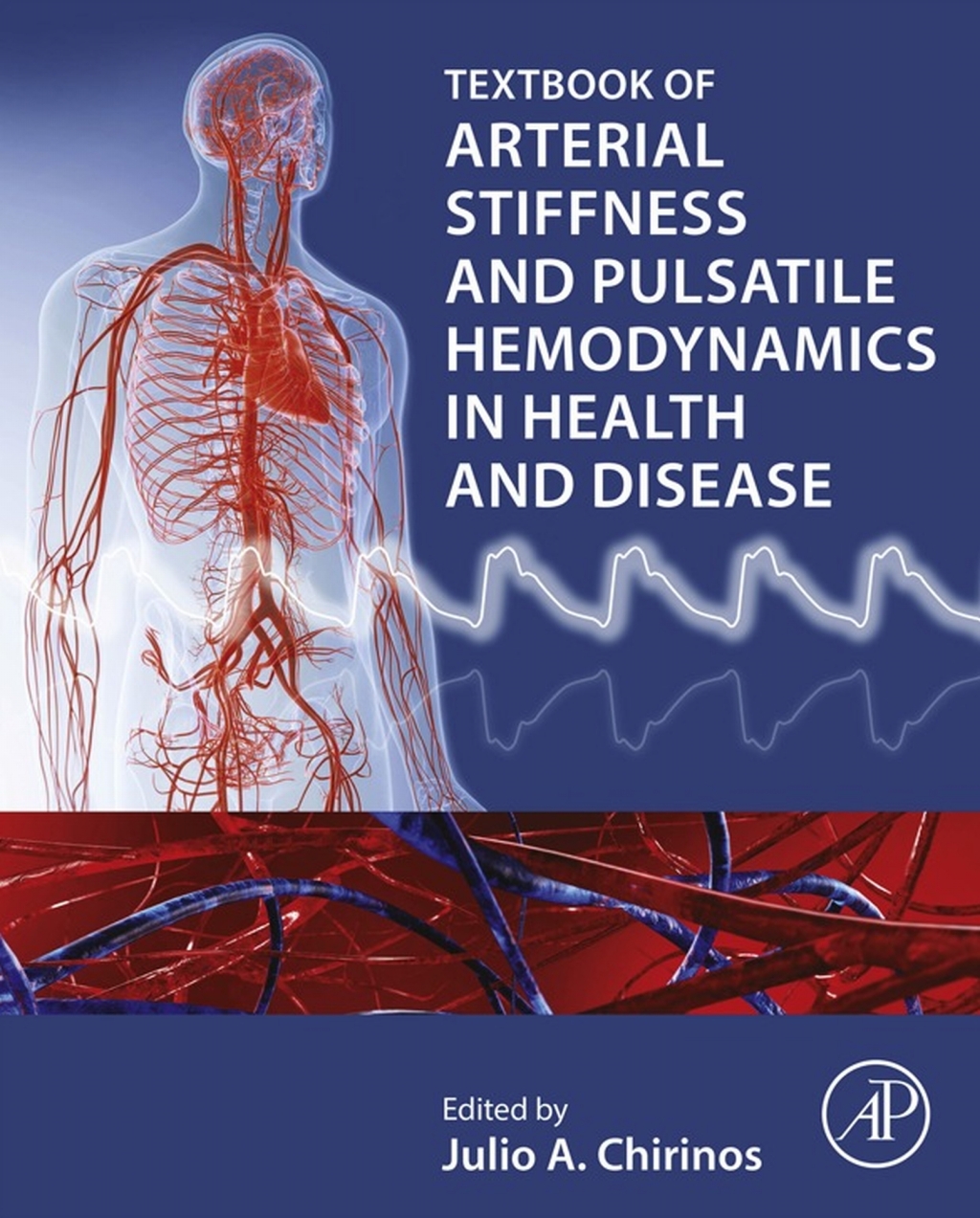 Textbook of Arterial Stiffness and Pulsatile Hemodynamics in Health and Disease 