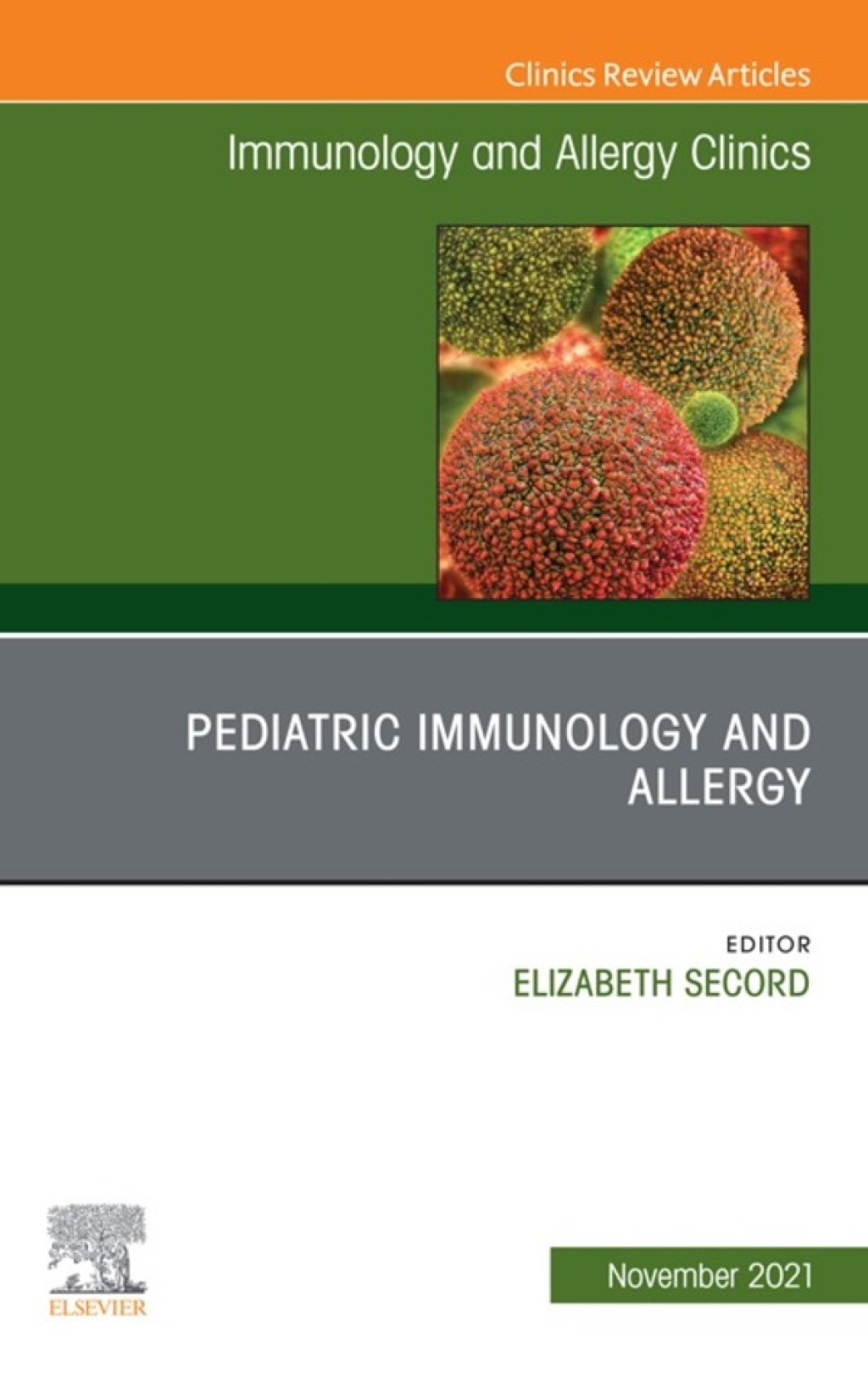 Pediatric Immunology and Allergy, An Issue of Immunology and Allergy Clinics of North America 