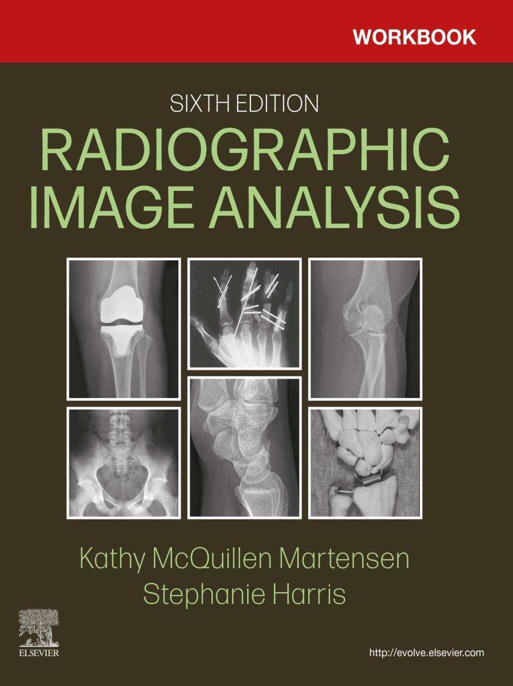 Workbook for Radiographic Image Analysis 6th Edition