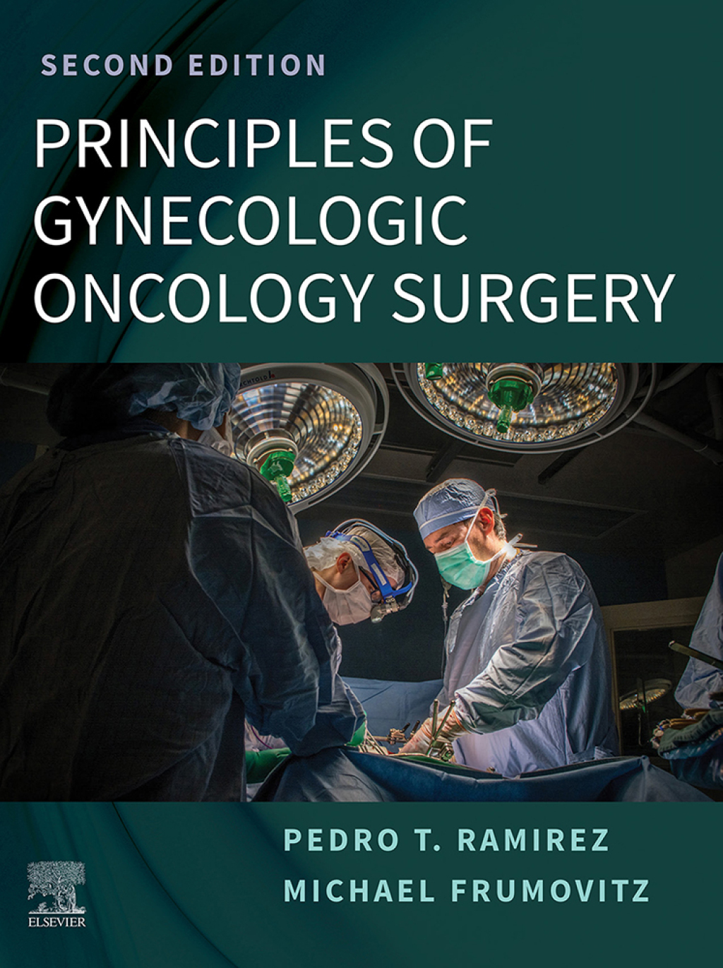 Principles of Gynecologic Oncology Surgery 2nd Edition