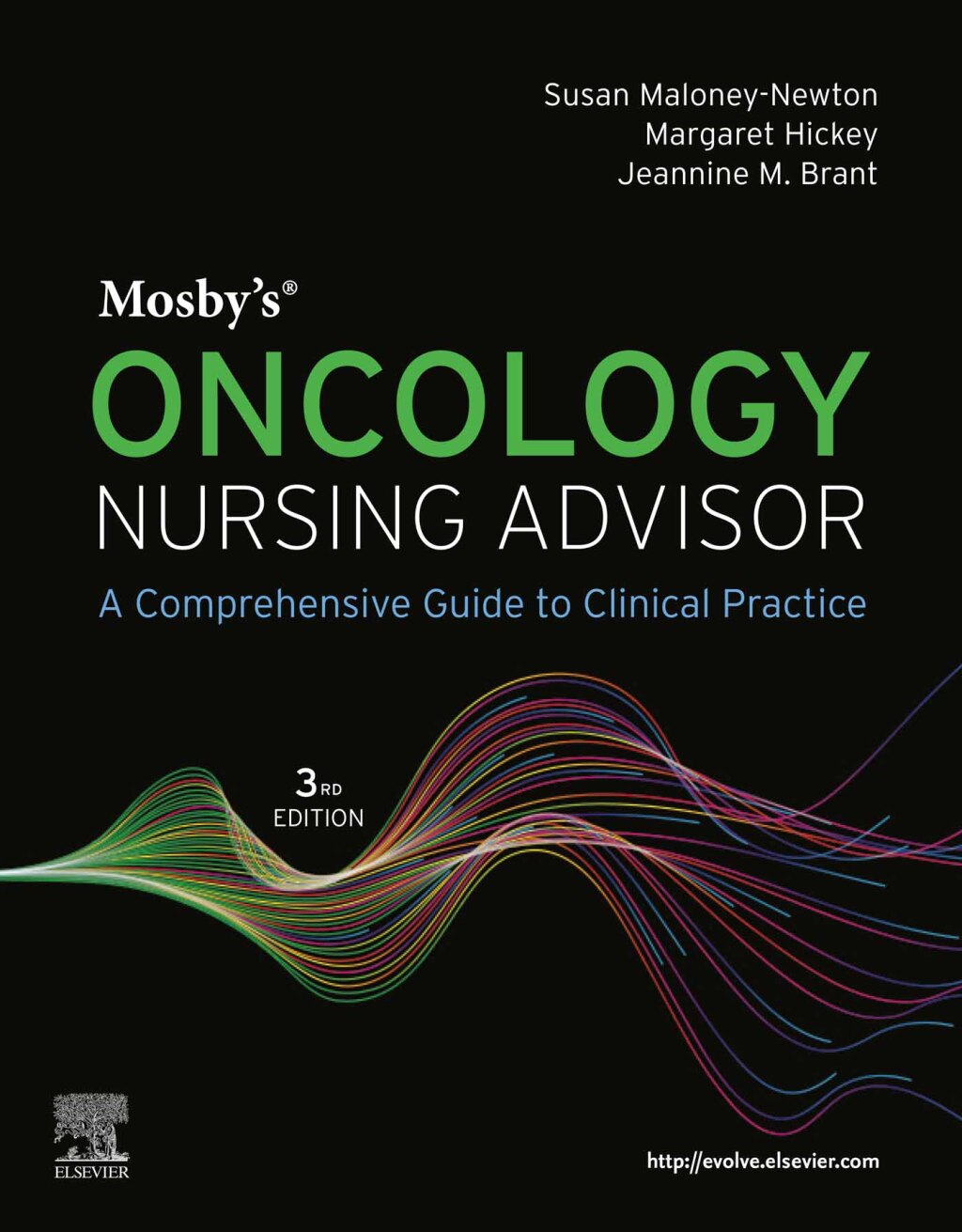 Mosby's Oncology Nursing Advisor A Comprehensive Guide to Clinical Practice 3rd Edition