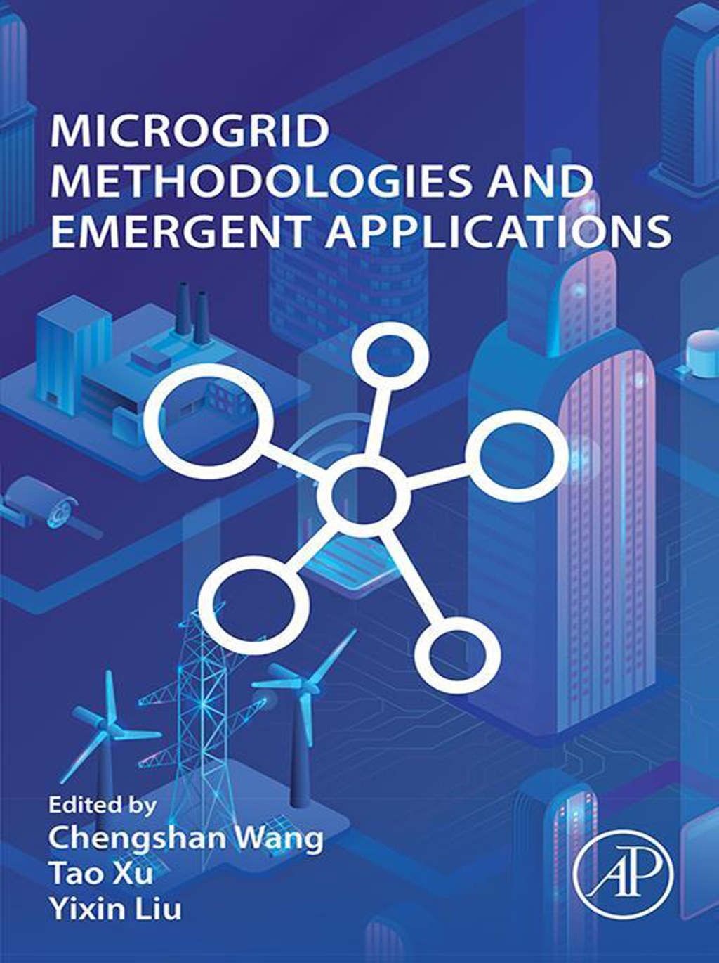 Microgrid Methodologies and Emergent Applications 1st Edition