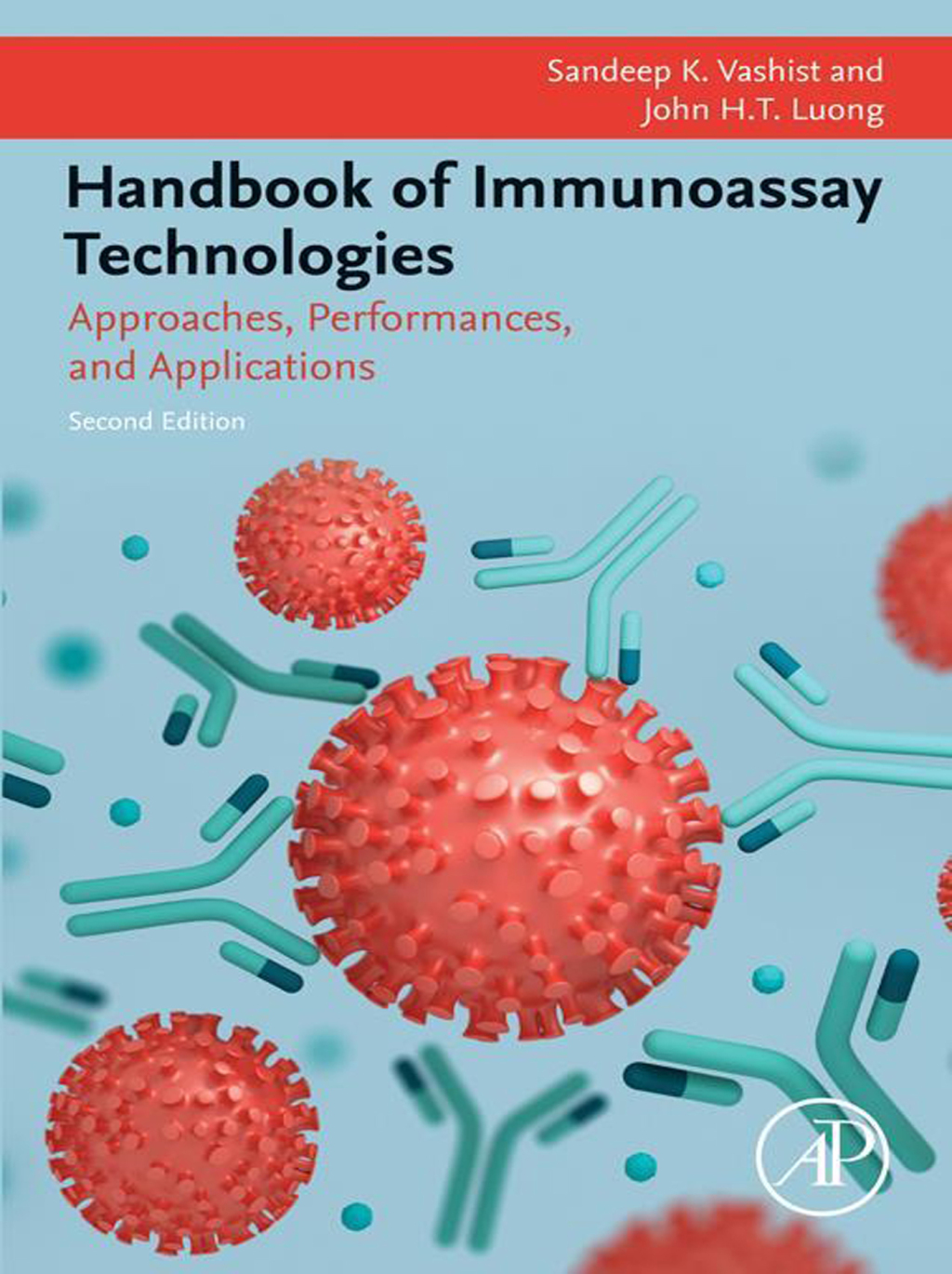 Handbook of Immunoassay Technologies Approaches, Performances, and Applications 2nd Edition