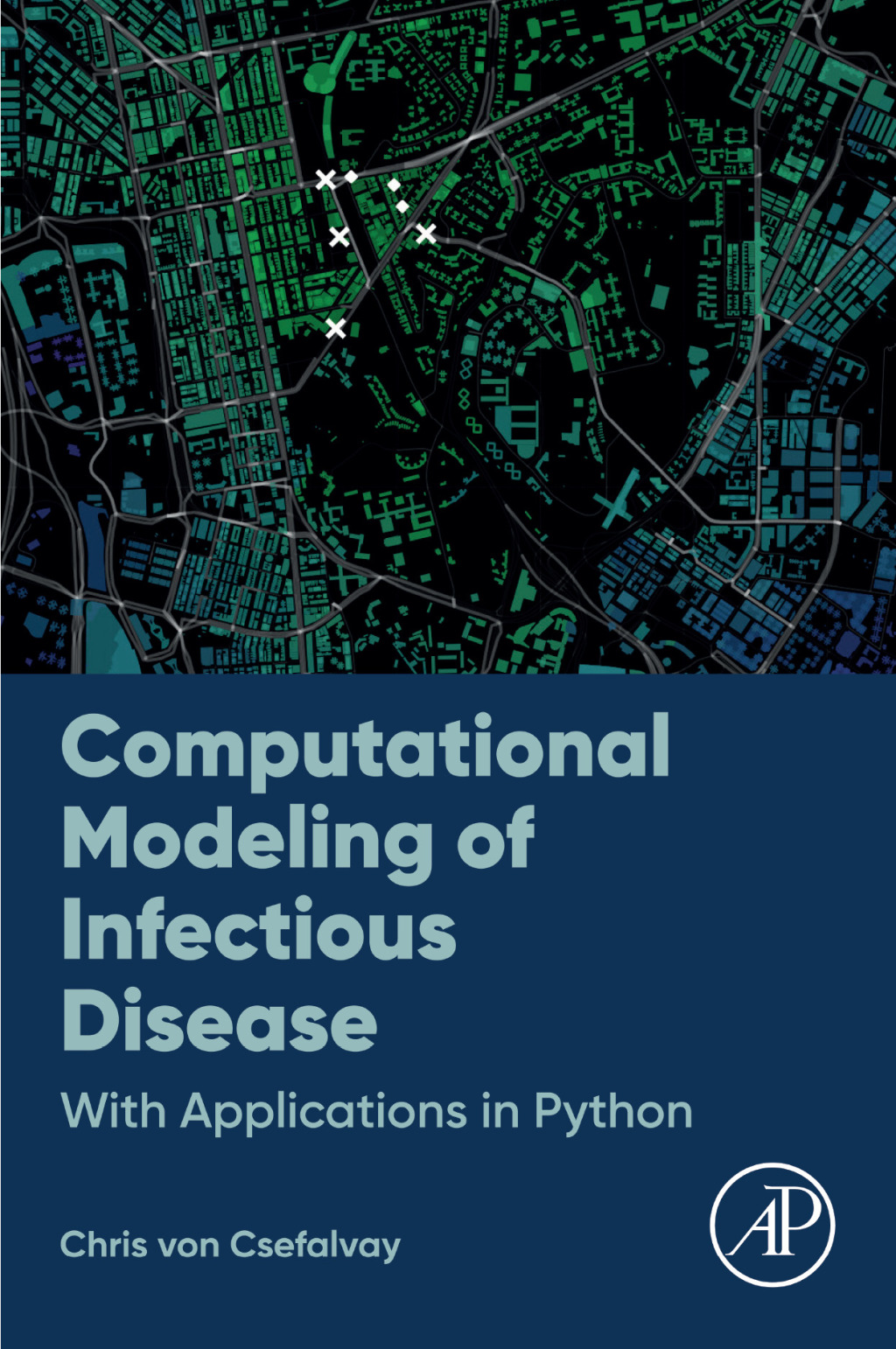 Computational Modeling of Infectious Disease With Applications in Python 1st Edition