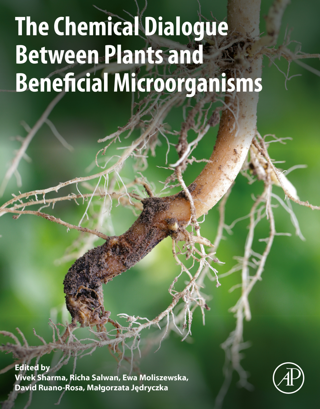 The Chemical Dialogue Between Plants and Beneficial Microorganisms 1st Edition