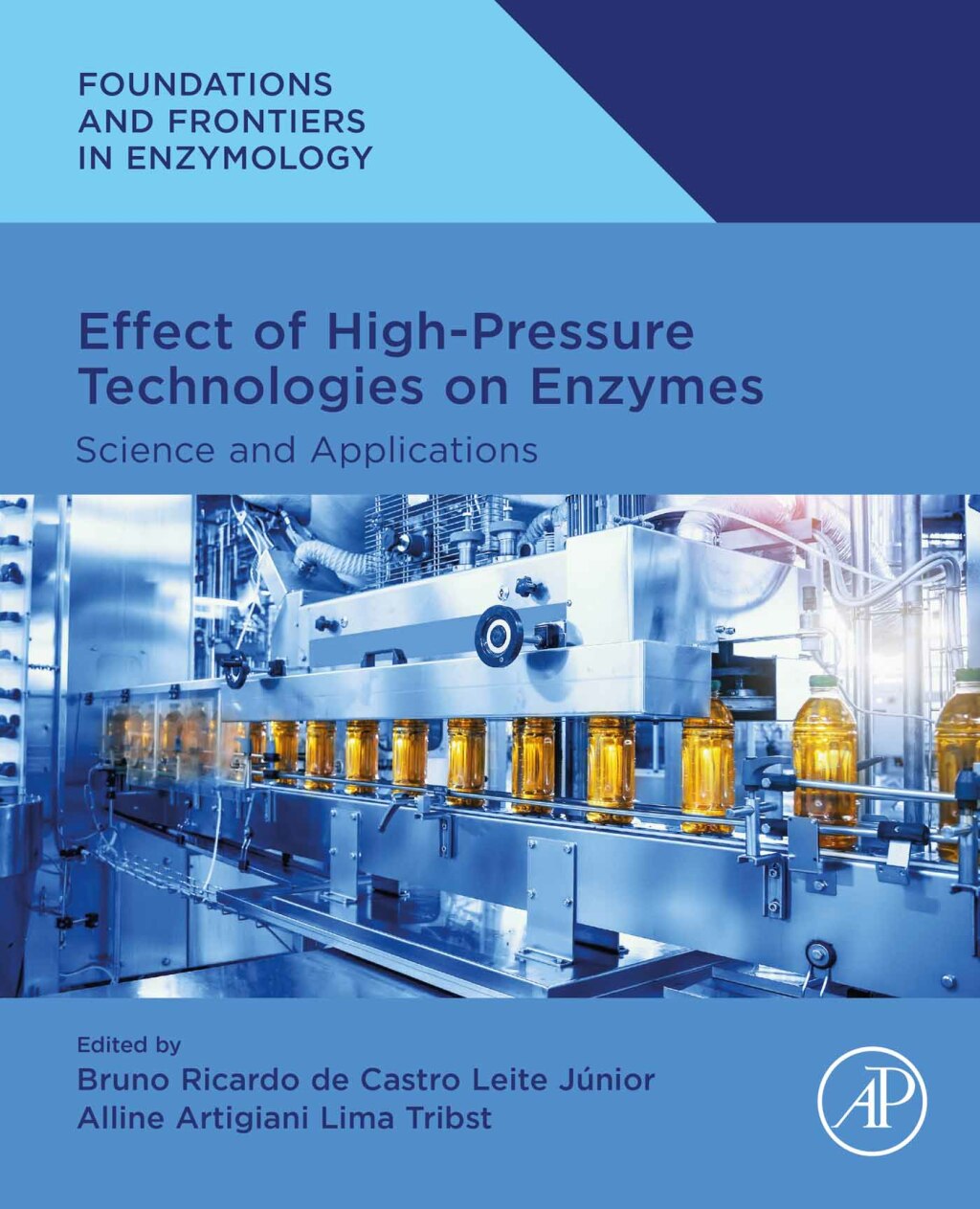 Effect of High-Pressure Technologies on Enzymes Science and Applications 1st Edition
