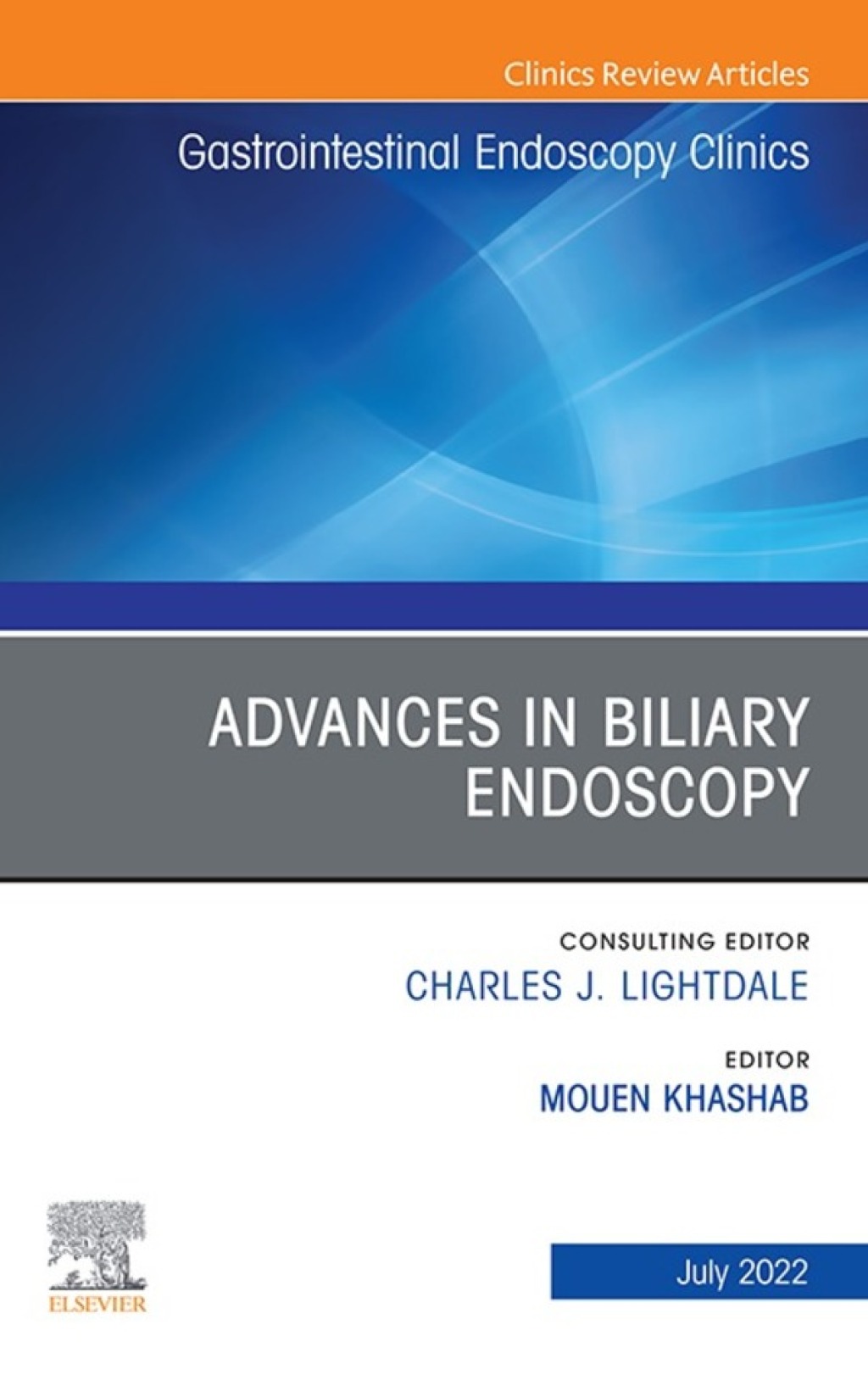 Advances in Biliary Endoscopy, An Issue of Gastrointestinal Endoscopy Clinics, E-Book Advances in Biliary Endoscopy, An Issue of Gastrointestinal Endoscopy Clinics, E-Book 