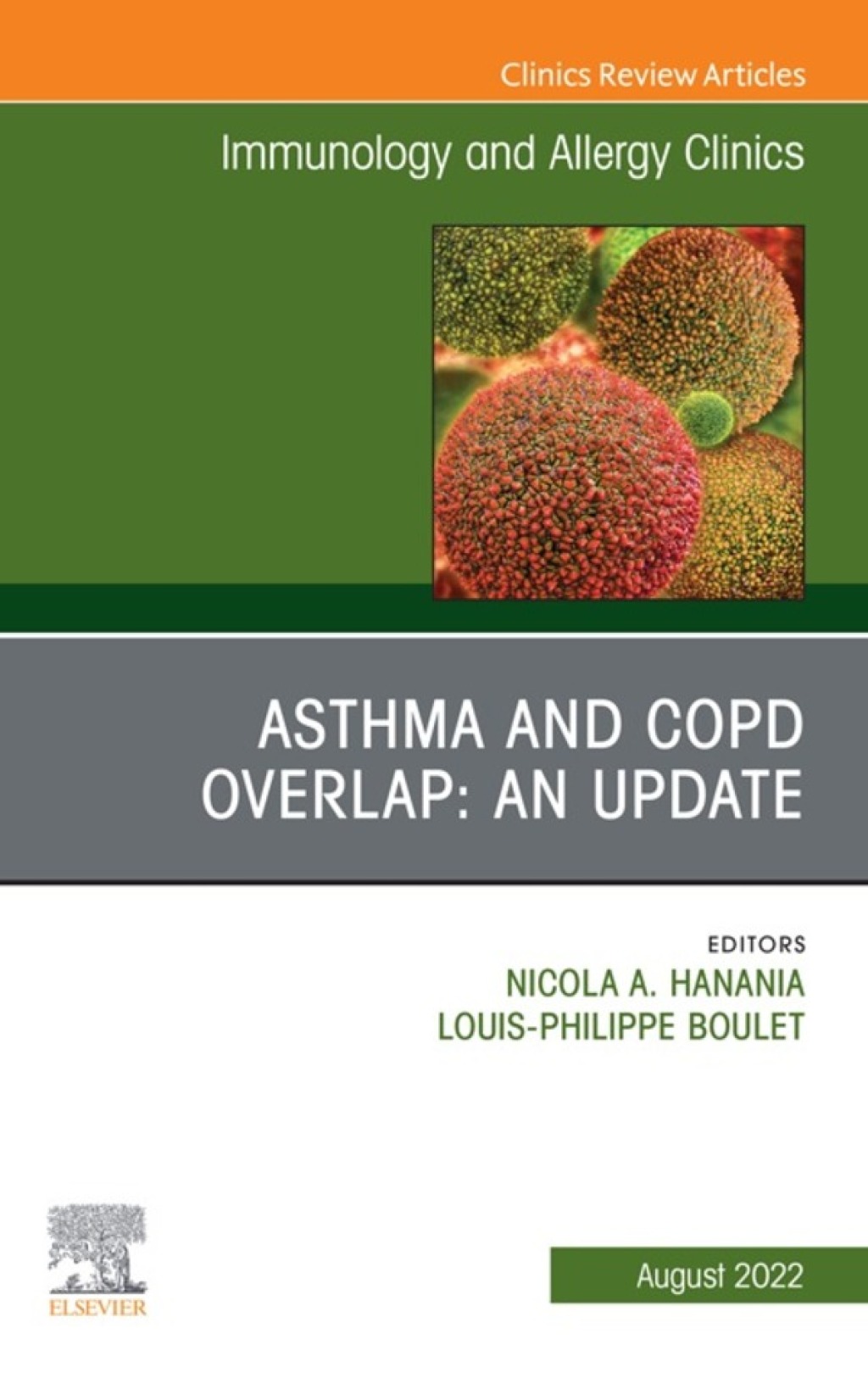 Asthma and COPD Overlap: An Update, An Issue of Immunology and Allergy Clinics of North America 1st Edition