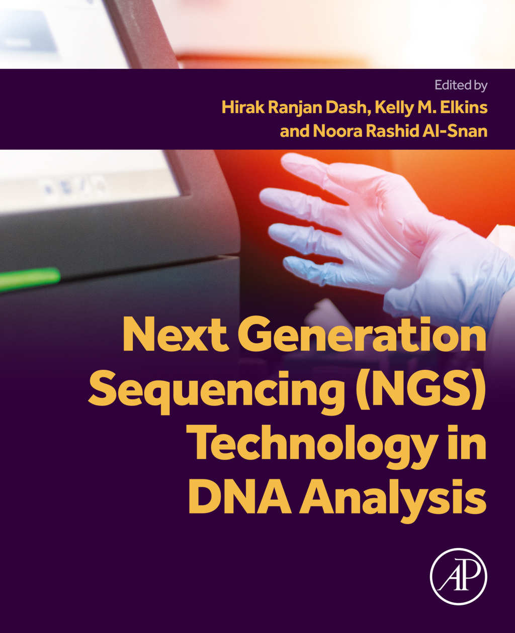 Next Generation Sequencing (NGS) Technology in DNA Analysis 1st Edition