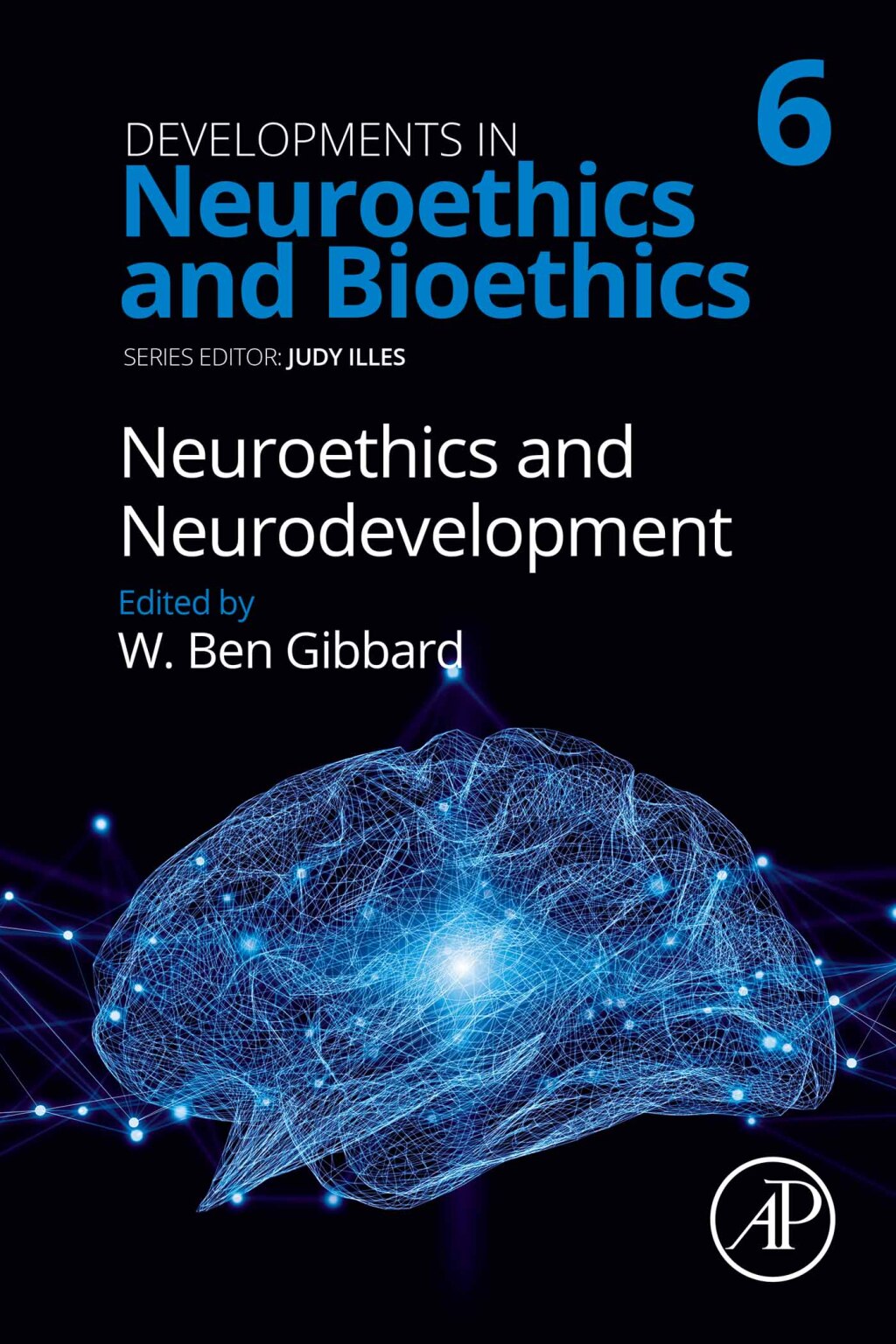 Neuroethics and Neurodevelopment 1st Edition
