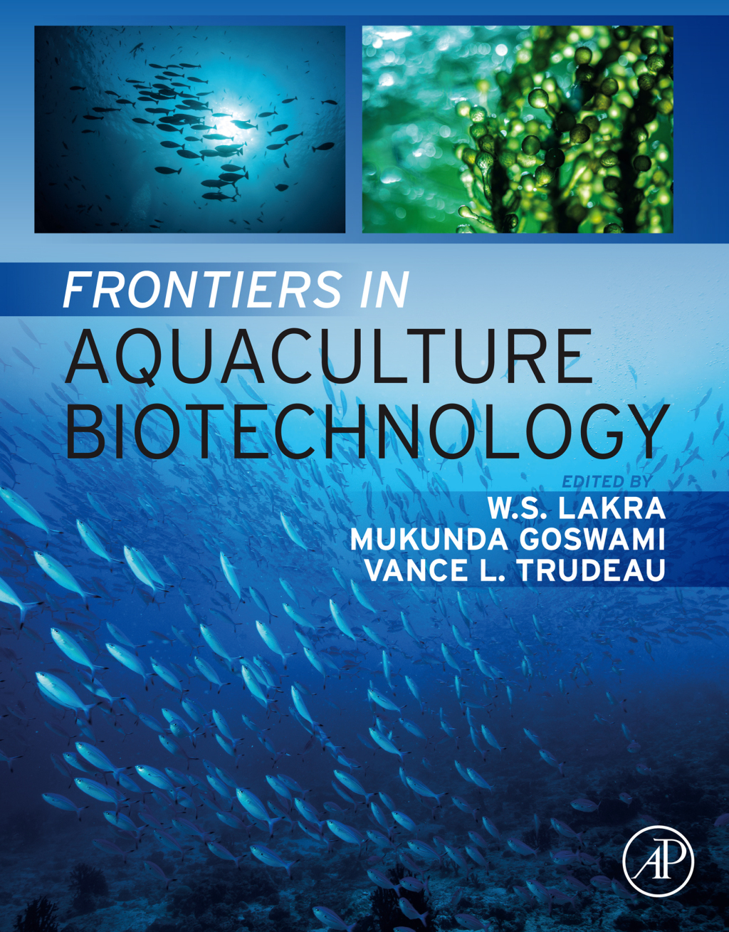 Frontiers in Aquaculture Biotechnology 1st Edition