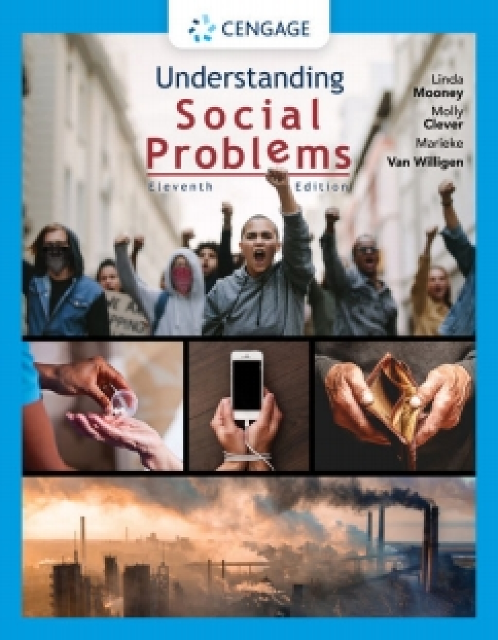 MindTap for Mooney/Clever/Van Willigen's Understanding Social Problems 11th Edition
