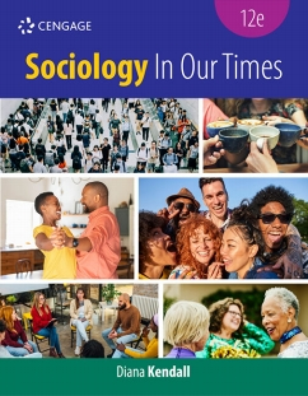 Cengage Infuse for Kendall's Sociology In Our Times, 1 term Instant Access 12th Edition