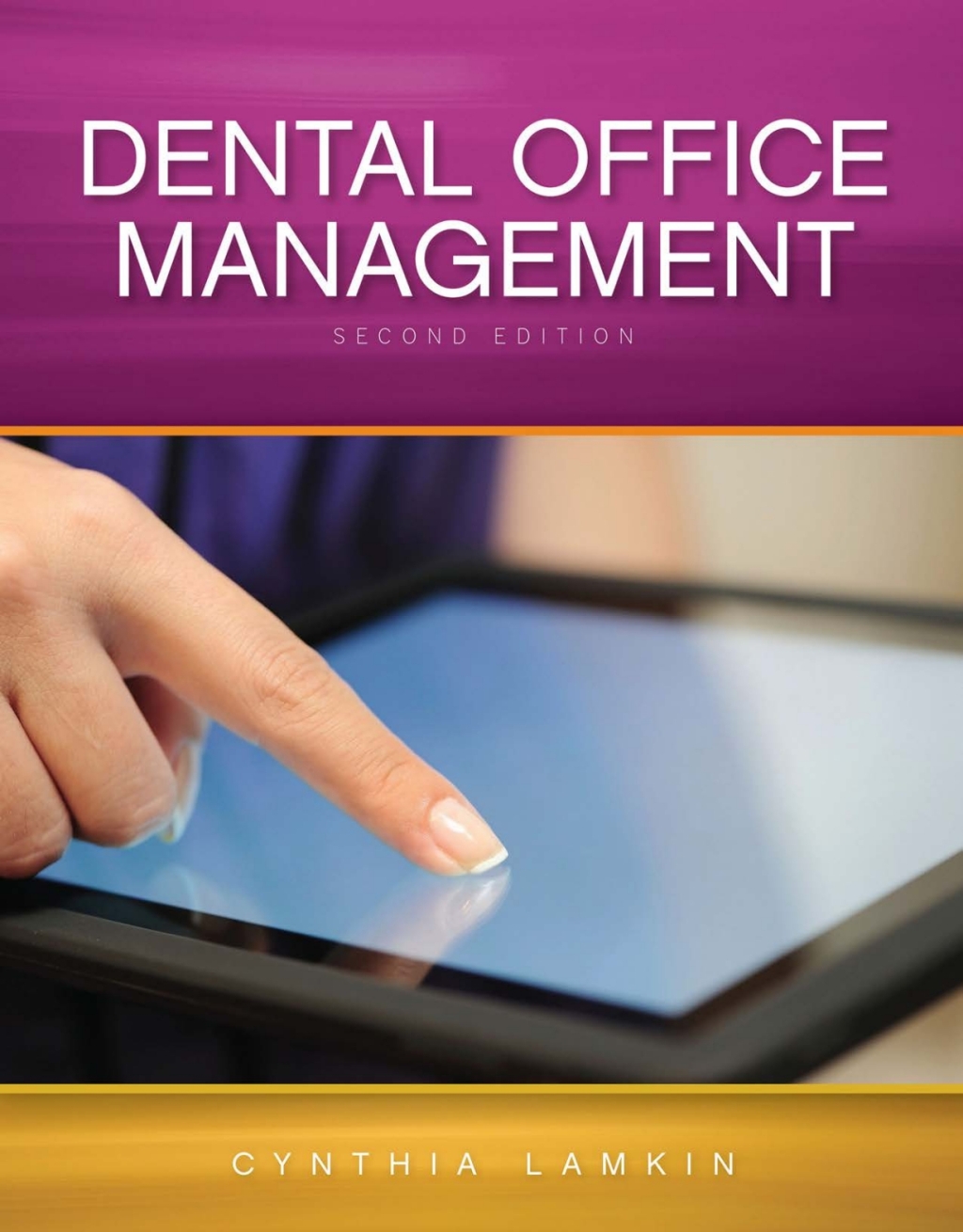 Dental Office Management 2nd Edition