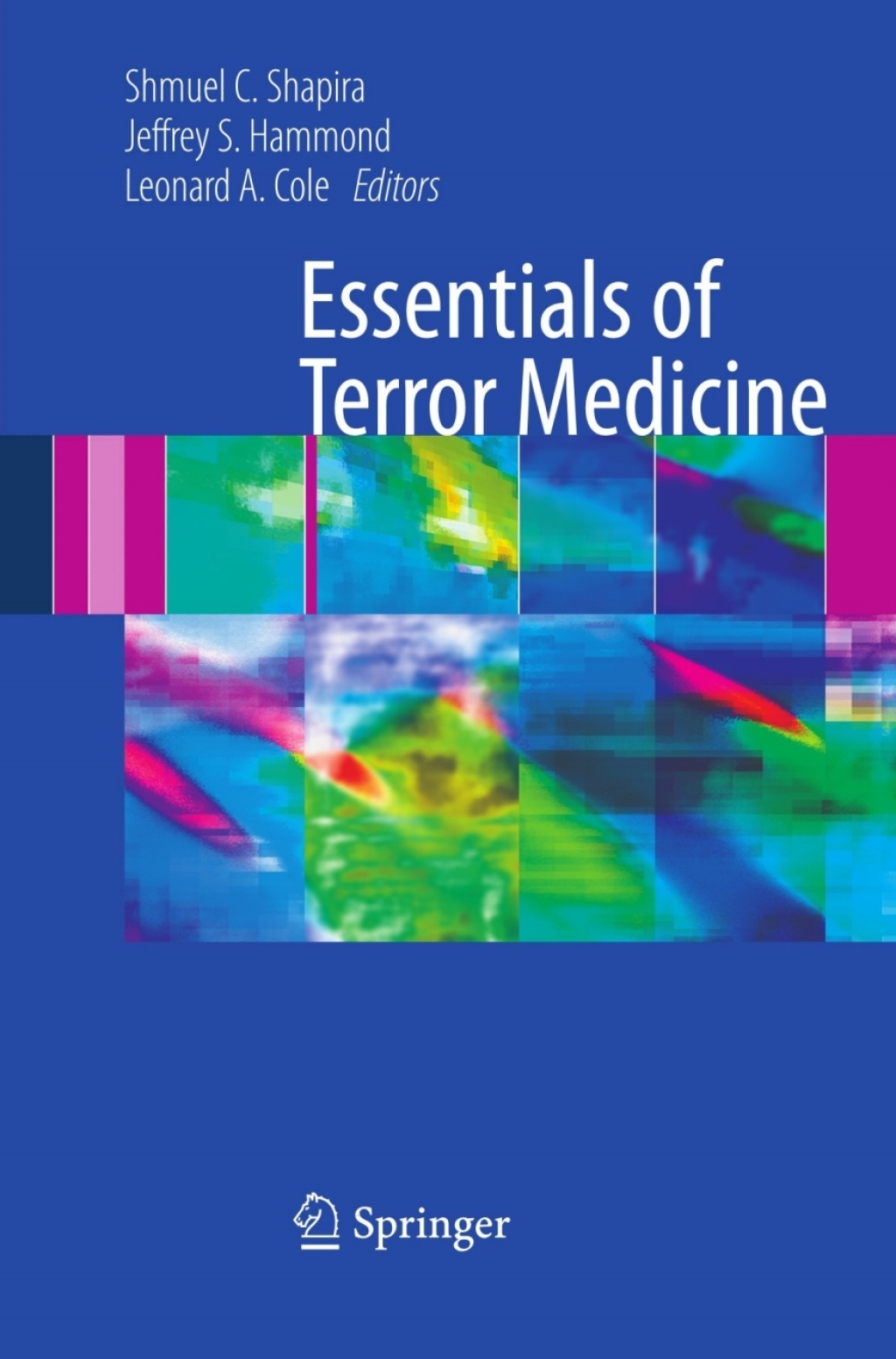 Essentials of Terror Medicine 1st Edition