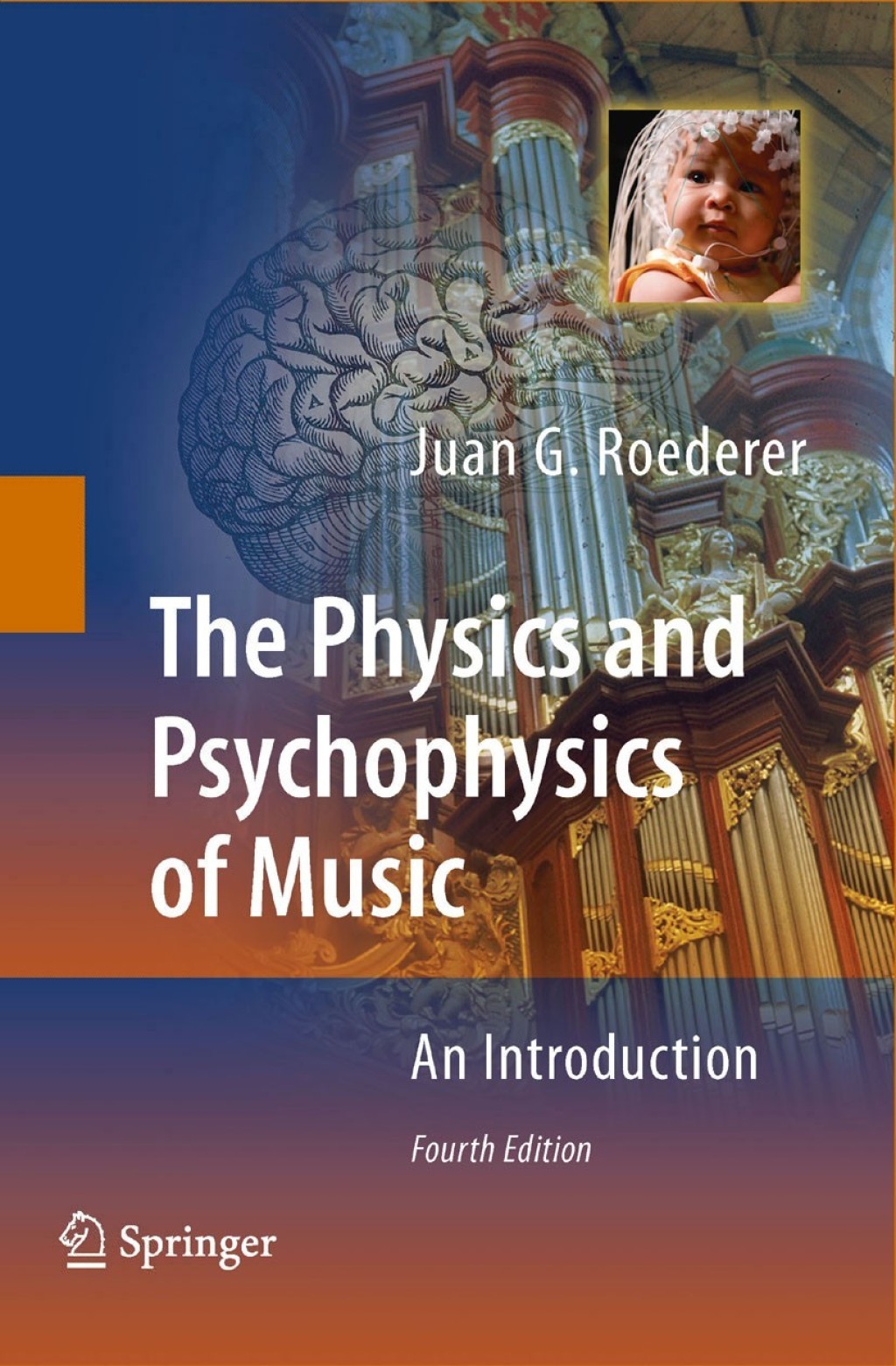 The Physics and Psychophysics of Music An Introduction 4th Edition
