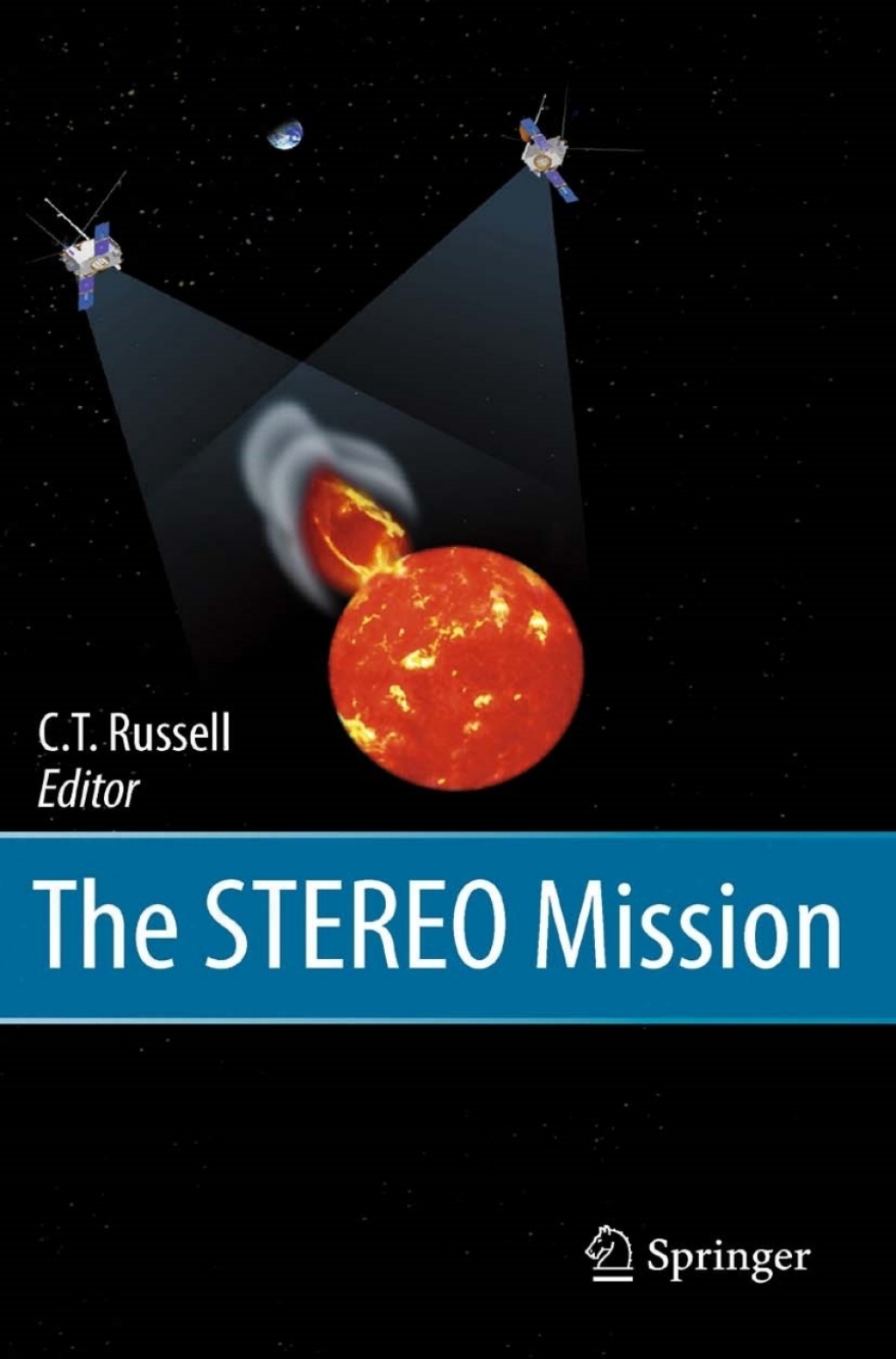The STEREO Mission 1st Edition