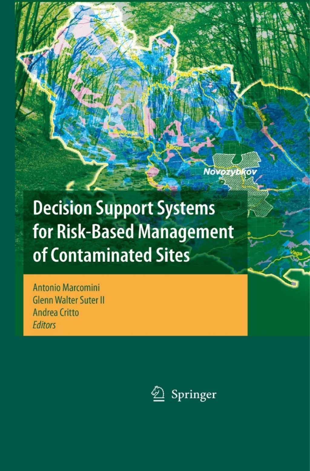 Decision Support Systems for Risk-Based Management of Contaminated Sites 1st Edition
