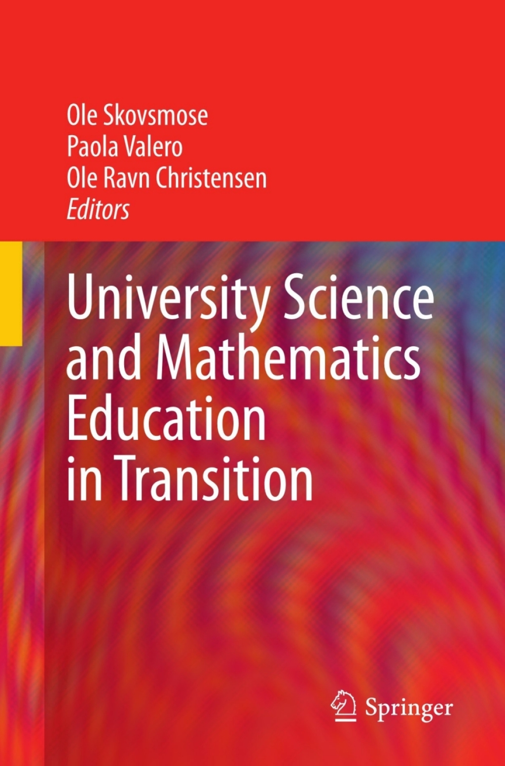 University Science and Mathematics Education in Transition 1st Edition