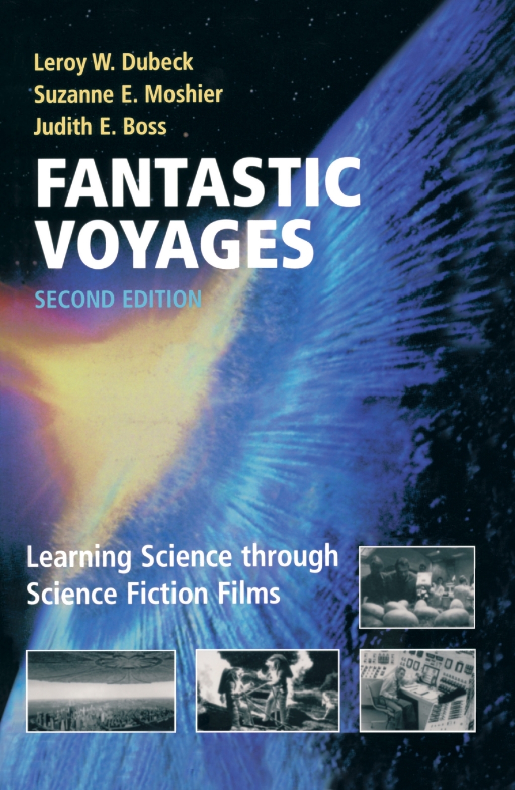 Fantastic Voyages Learning Science Through Science Fiction Films 2nd Edition