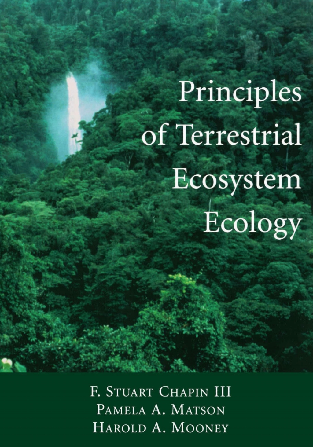 Principles of Terrestrial Ecosystem Ecology 
