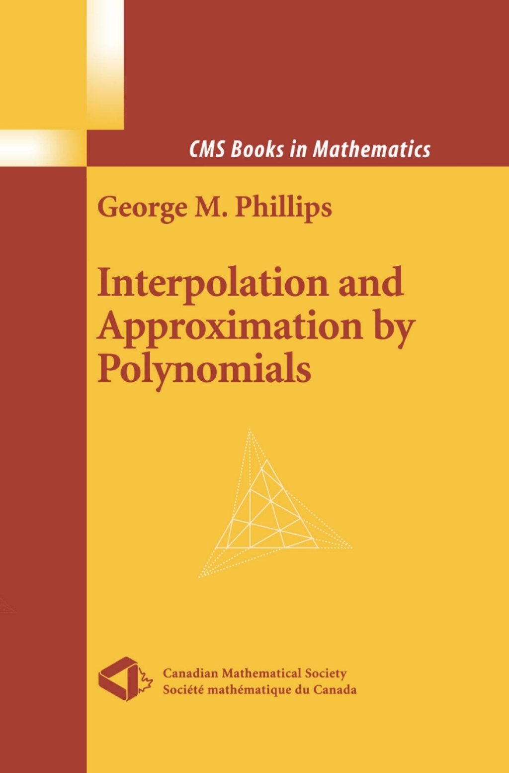 Interpolation and Approximation by Polynomials 