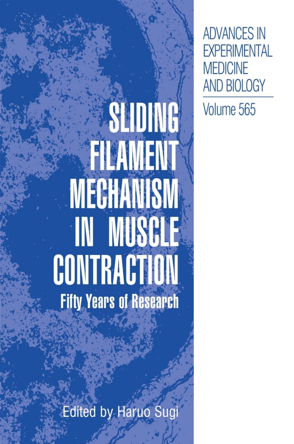 Sliding Filament Mechanism in Muscle Contraction Fifity Years of Research 1st Edition