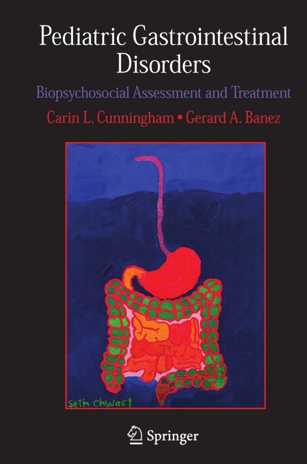 Pediatric Gastrointestinal Disorders Biopsychosocial Assessment and Treatment 