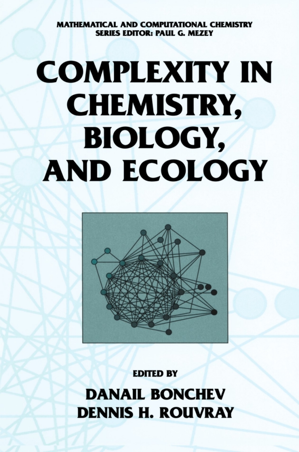 Complexity in Chemistry, Biology, and Ecology 1st Edition