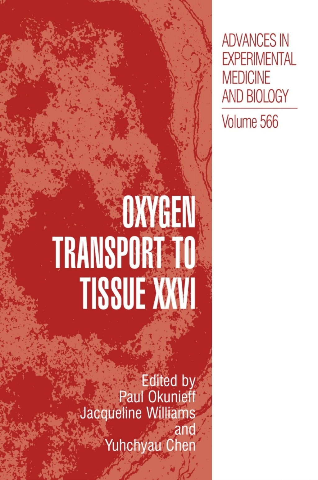 Oxygen Transport to Tissue XXVI 1st Edition