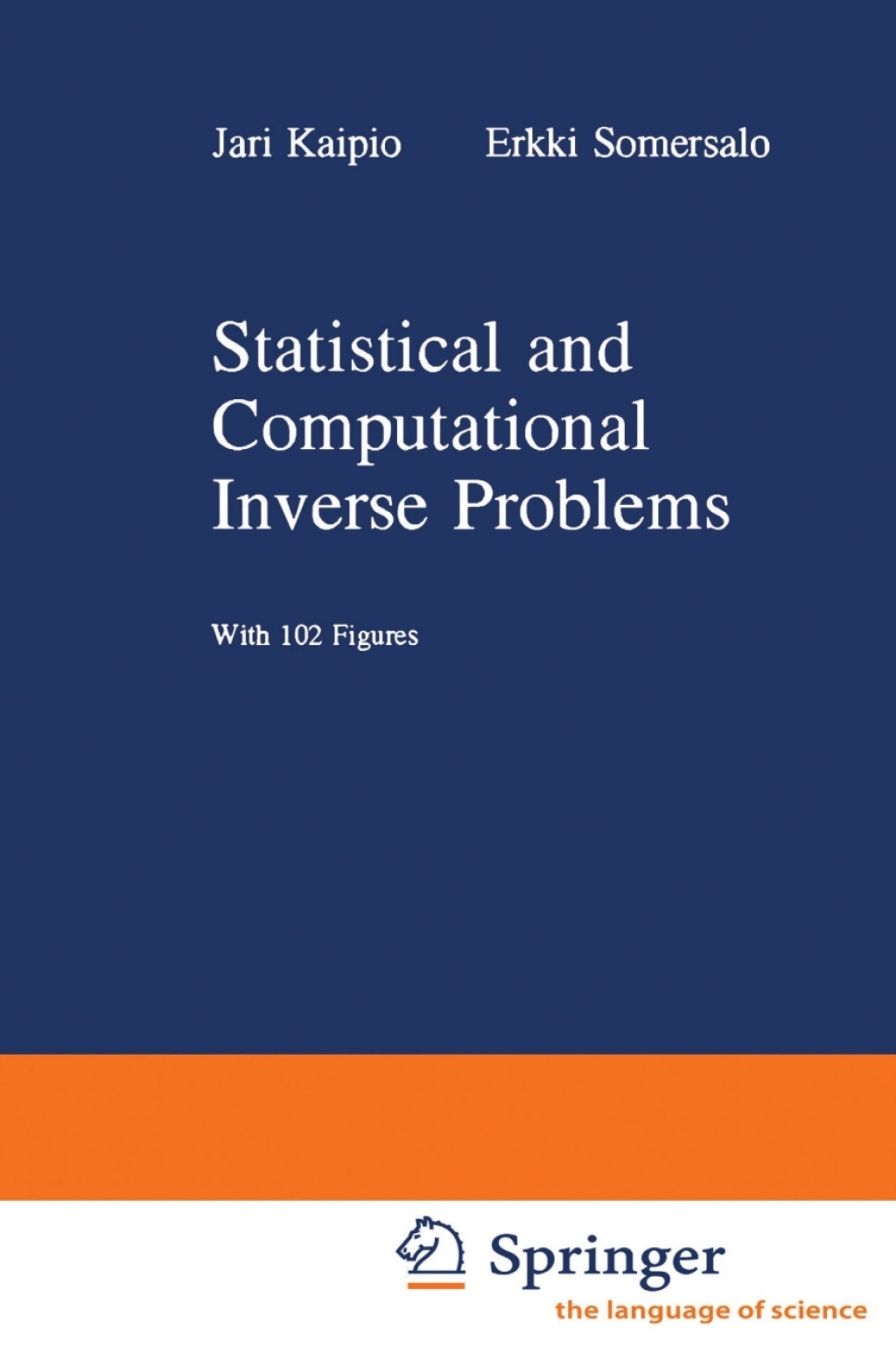 Statistical and Computational Inverse Problems 