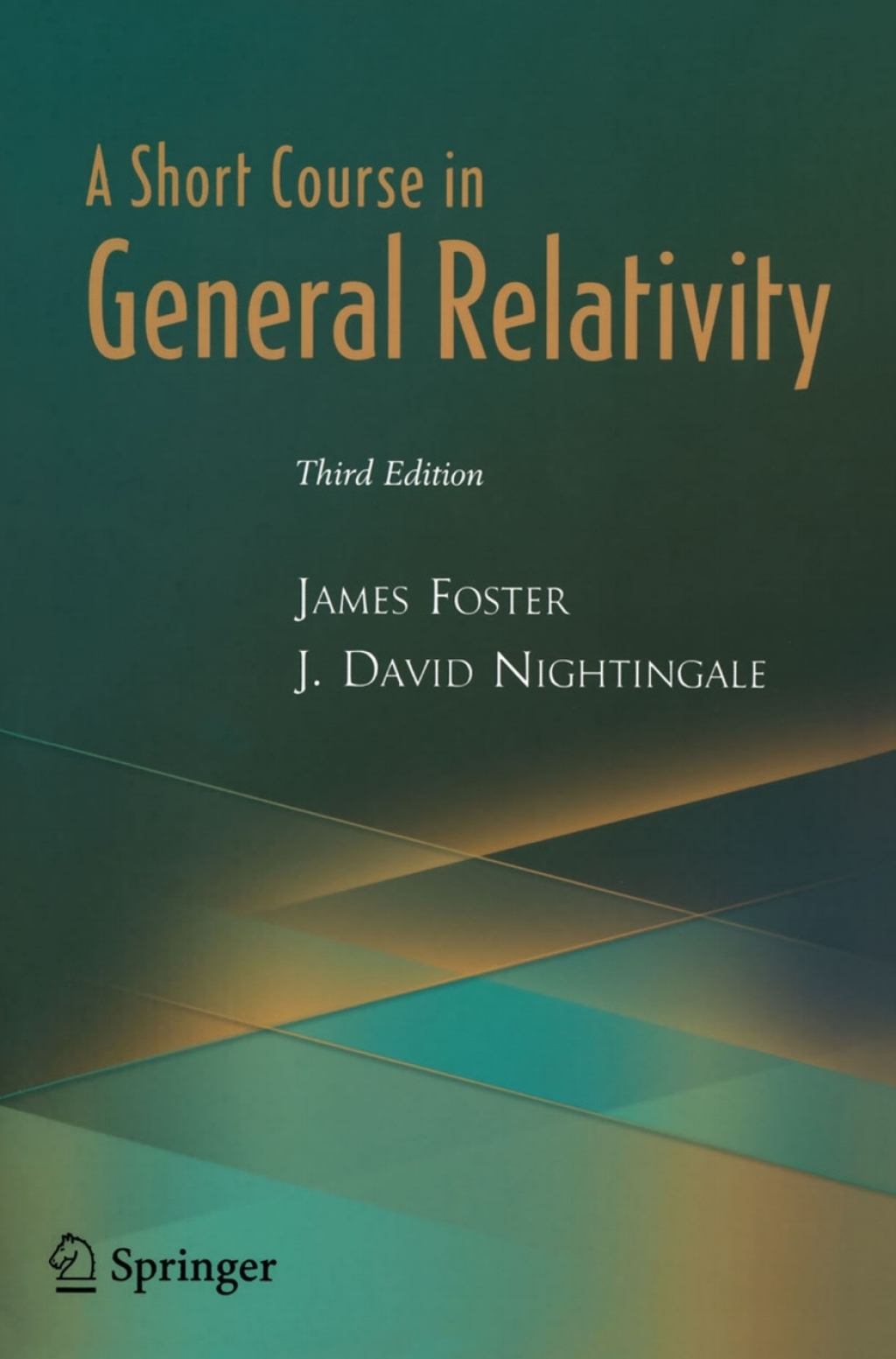 A Short Course in General Relativity 3rd Edition
