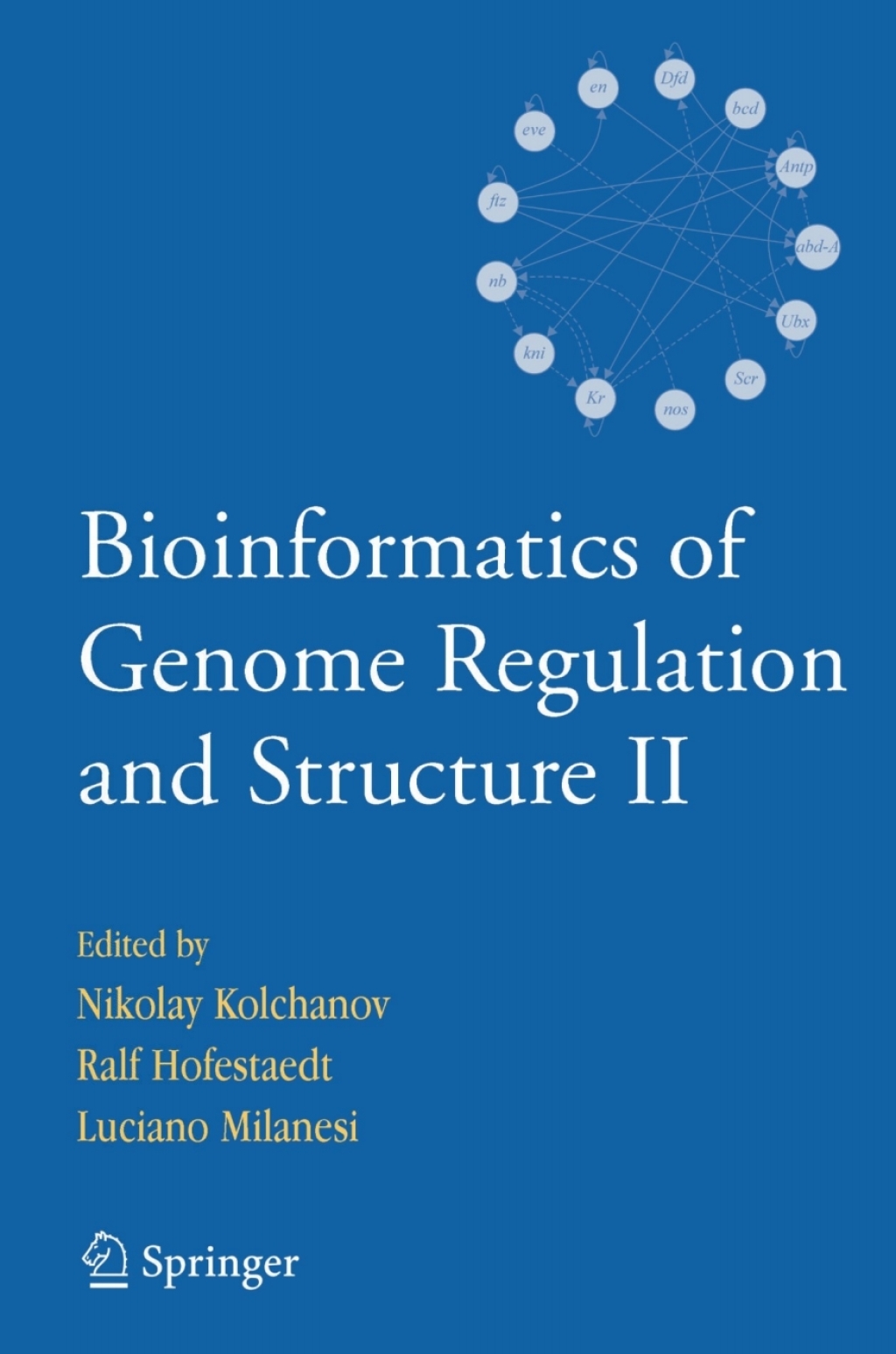 Bioinformatics of Genome Regulation and Structure II 1st Edition