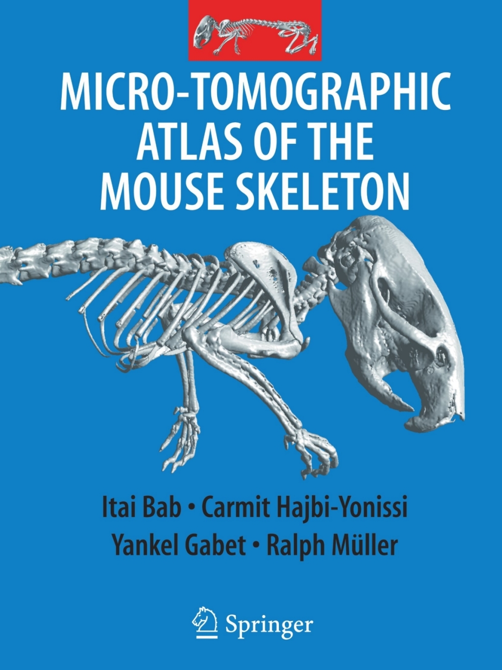 Micro-Tomographic Atlas of the Mouse Skeleton 