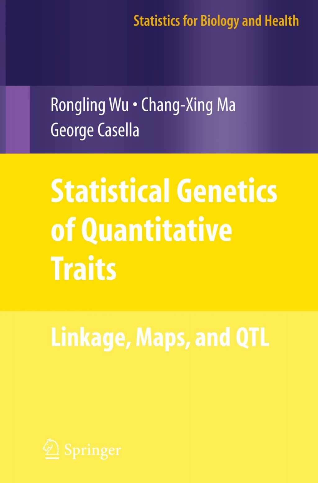 Statistical Genetics of Quantitative Traits Linkage, Maps and QTL 