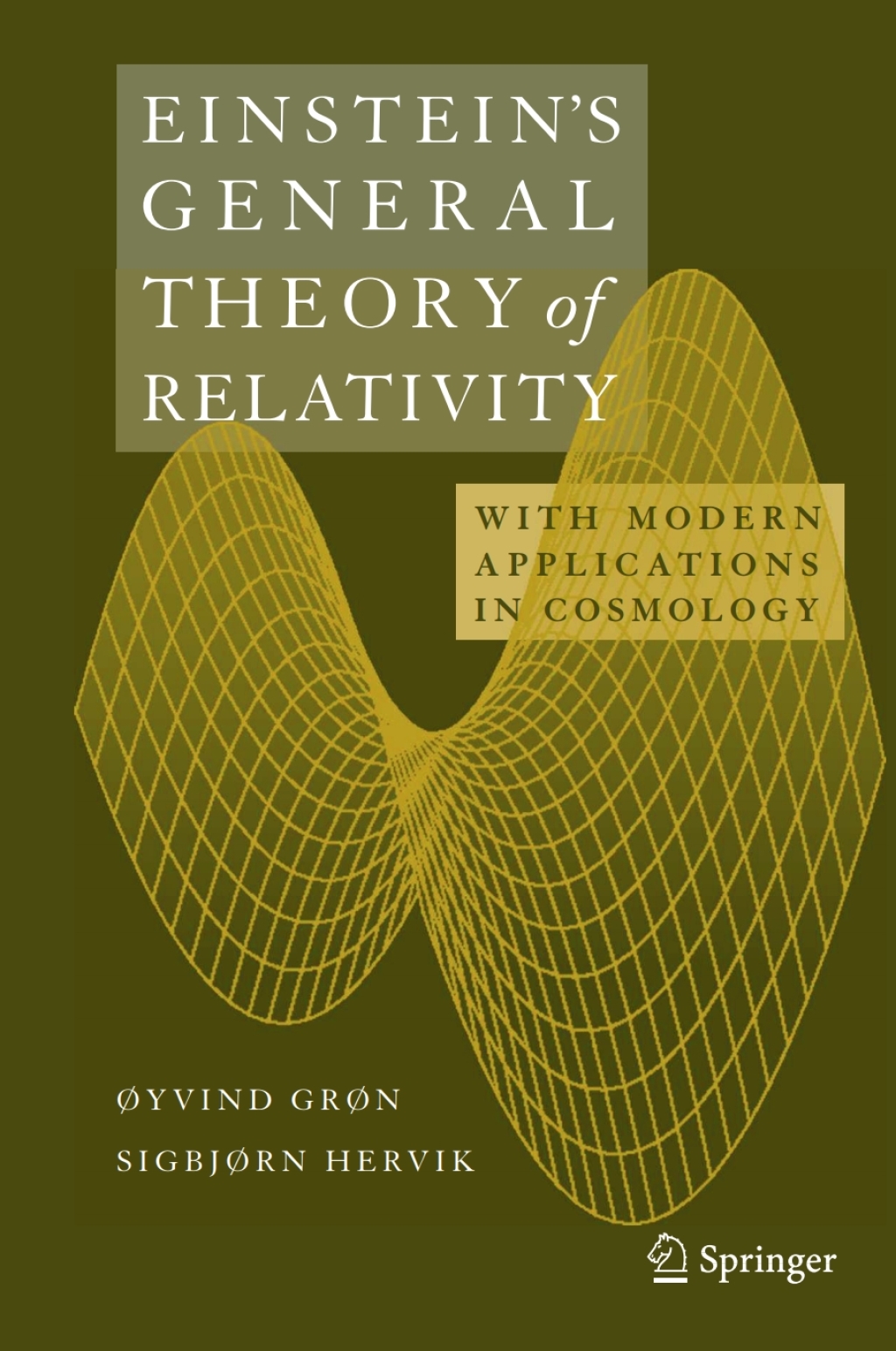 Einstein's General Theory of Relativity With Modern Applications in Cosmology 