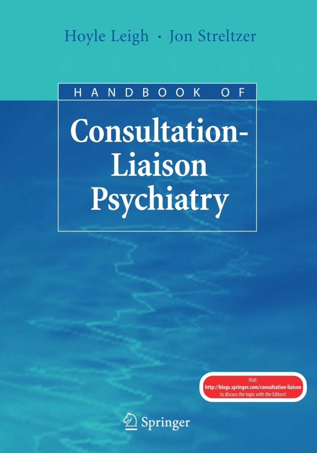 Handbook of Consultation-Liaison Psychiatry 1st Edition