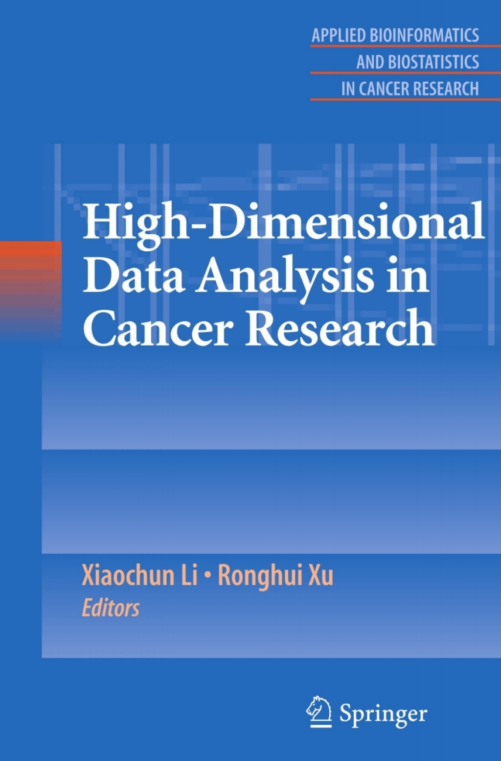 High-Dimensional Data Analysis in Cancer Research 1st Edition