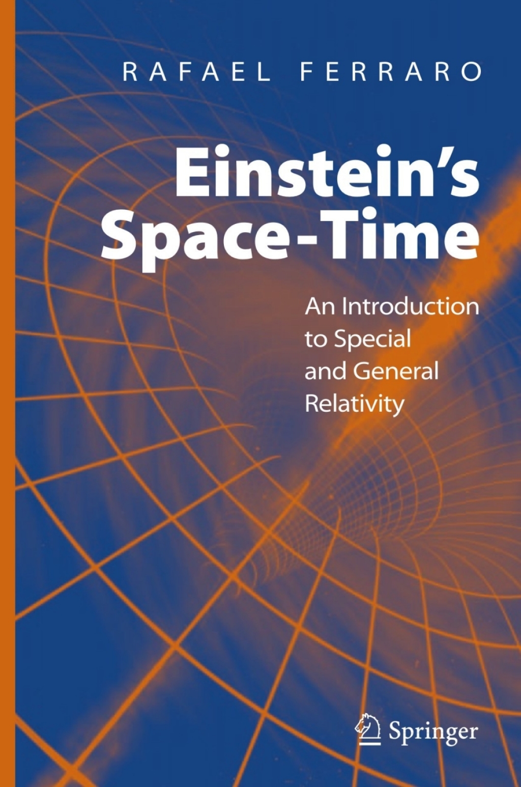 Einstein's Space-Time An Introduction to Special and General Relativity 