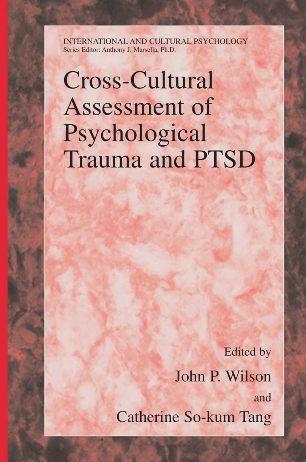 Cross-Cultural Assessment of Psychological Trauma and PTSD 1st Edition